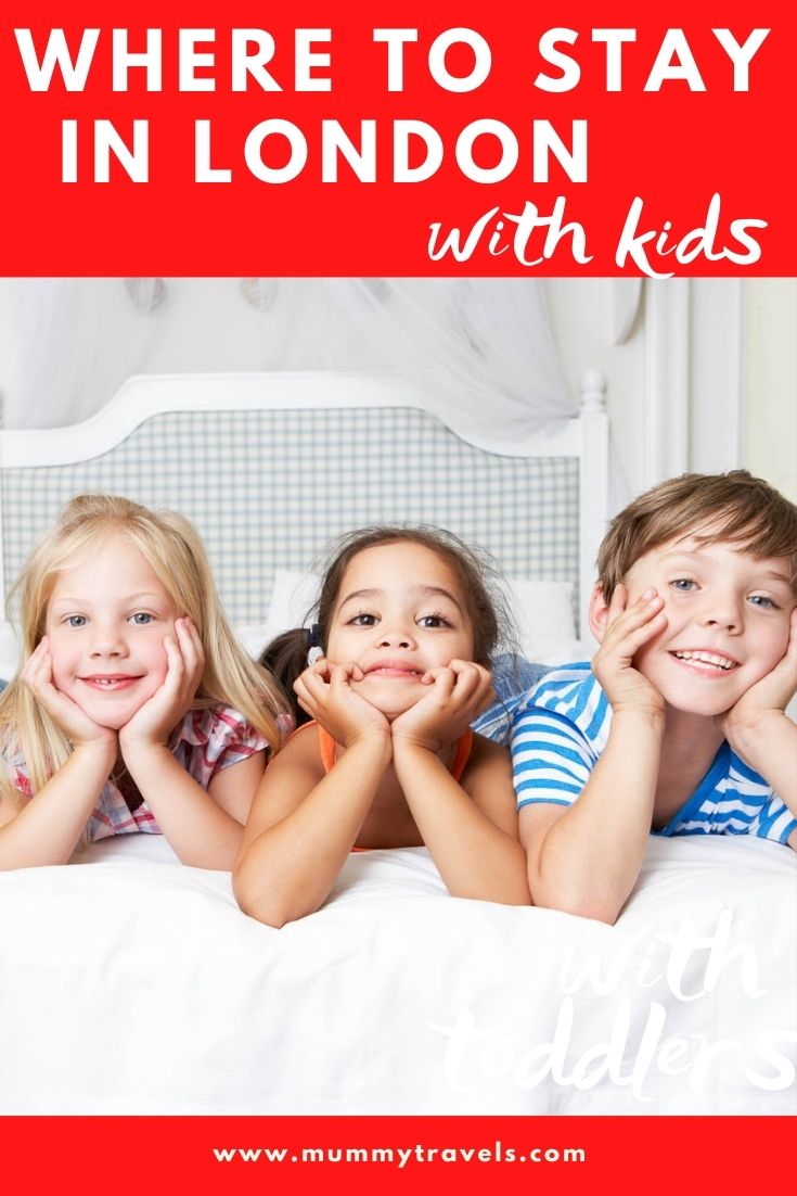 Wondering where to stay in London with kids? My guide to some of the best hotels in London with kids, with ideas for family hotels in London on a budget, self-catering apartments in London, luxury hotels in London for families and places to stay near Covent Garden, Westminster and Kensington